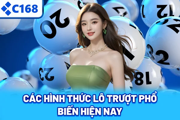 Các hình thức lô trượt phổ biến hiện nay