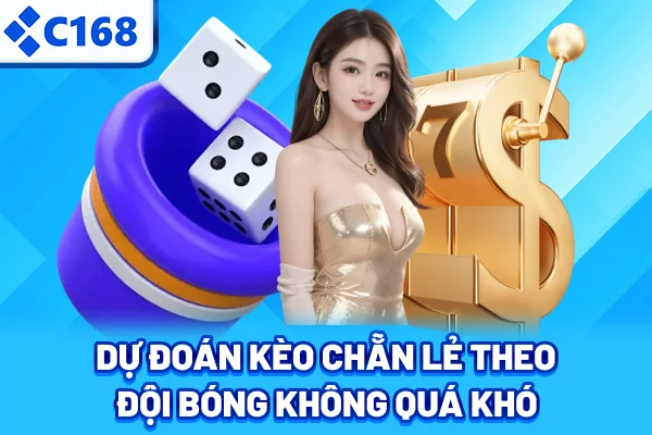 Dự đoán kèo chẵn lẻ theo đội bóng không quá khó