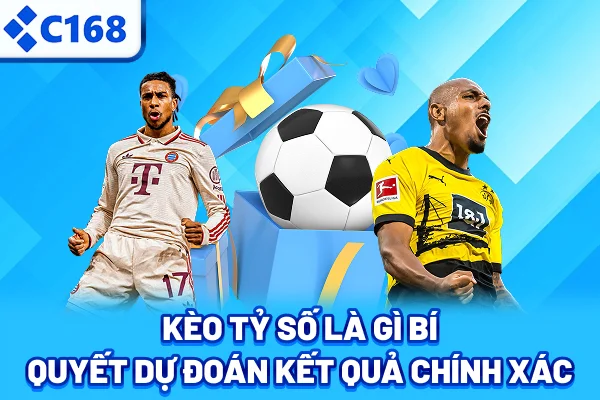 Kèo Tỷ Số Là Gì? Bí Quyết Dự Đoán Kết Quả Chính Xác